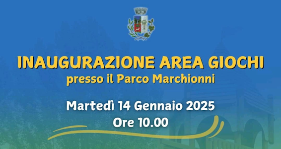 Inaugurazione Area Giochi - Parco Marchionni