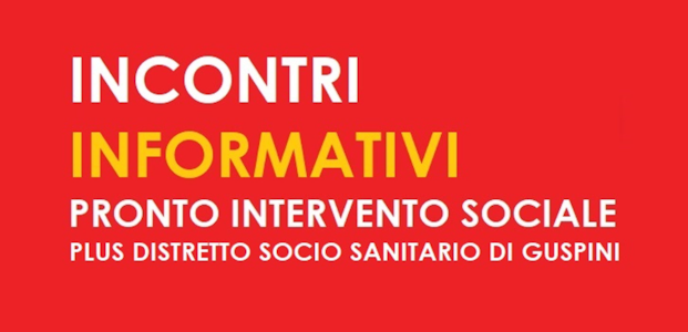 Incontri Informativi PRONTO INTERVENTO SOCIALE (PIS) - Distretto Socio Sanitario di Guspini